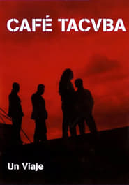 Caf Tacvba  Un Viaje' Poster