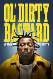 Ol Dirty Bastard A Tale of Two Dirtys' Poster