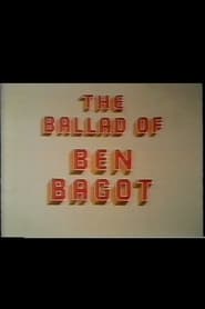 The Ballad of Ben Bagot' Poster