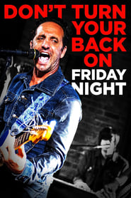 Dont Turn Your Back on Friday Night' Poster