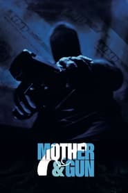 Mother  Gun' Poster