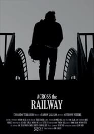 Across The Railway' Poster