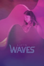 A Life in Waves' Poster