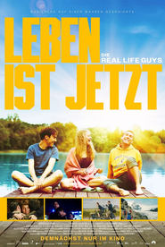 Leben ist jetzt  Die Real Life Guys' Poster