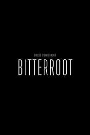 Bitterroot' Poster