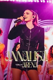 Annalisa  Tutti in Arena' Poster