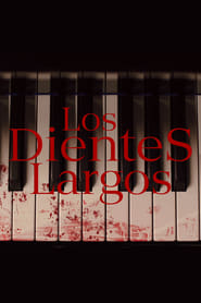 Los Dientes Largos' Poster