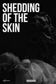 Shedding of the Skin' Poster