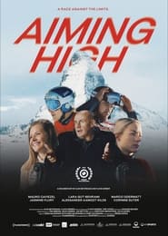 Aiming High  A Race Against the Limits' Poster