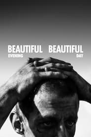 Beautiful Evening Beautiful Day' Poster