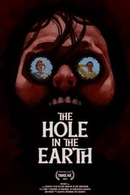 The Hole in the Earth' Poster