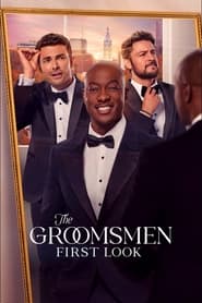 The Groomsmen First Look' Poster