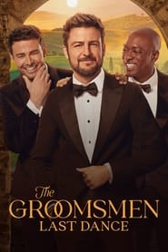 The Groomsmen Last Dance' Poster