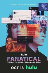 Fanatical The Catfishing of Tegan and Sara' Poster