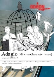 Adagio Mitterrand le secret et la mort' Poster