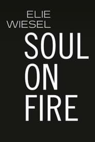 Elie Wiesel Soul on Fire' Poster