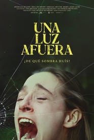 Una luz afuera' Poster