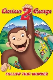 Curious George 2 Follow That Monkey' Poster