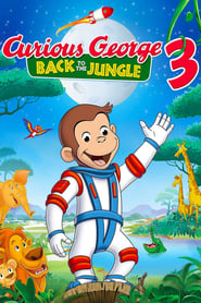 Curious George 3 Back to the Jungle' Poster