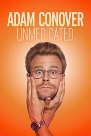 Adam Conover Unmedicated' Poster