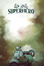 Maa Nanna Superhero' Poster