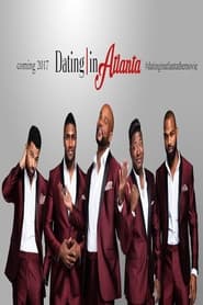 Dating in Atlanta The Movie' Poster