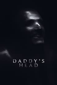 Daddys Head' Poster