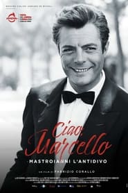 Ciao Marcello  Mastroianni lantidivo' Poster