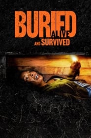 Buried Alive and Survived' Poster