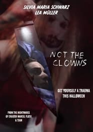 Not the Clowns' Poster