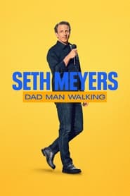 Seth Meyers Dad Man Walking' Poster