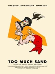 Too Much Sand' Poster