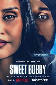 Sweet Bobby My Catfish Nightmare' Poster