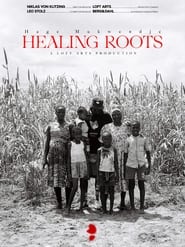 Healing Roots' Poster