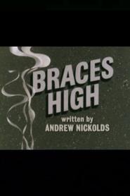 Braces High' Poster