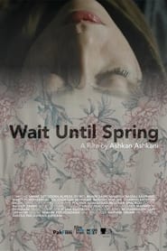 Wait Until Spring' Poster