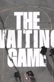 The Waiting Game' Poster