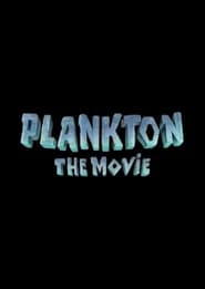 Plankton The Movie