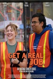 Get a Real Job' Poster