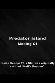 Making of Predator Island' Poster