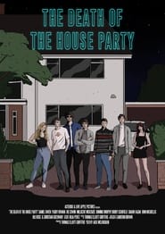 The Death of the House Party' Poster