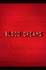 Blood Dreams' Poster