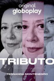 Tributo Fernanda Montenegro' Poster