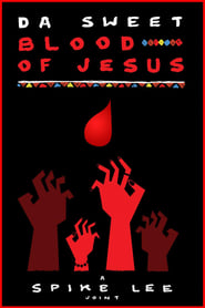 Da Sweet Blood of Jesus' Poster