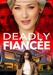 Deadly Fiance' Poster