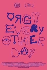 Orgy Every Other Day' Poster