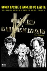 The Three Stooges and Thousands of Killers' Poster