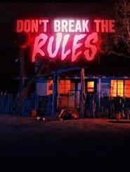 Streaming sources forDont Break the Rules