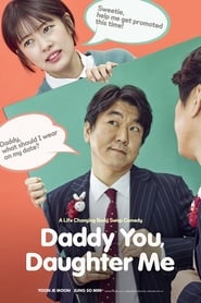 Daddy You Daughter Me' Poster