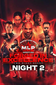 Maple Leaf Pro Wrestling  Forged In Excellence Night 2' Poster